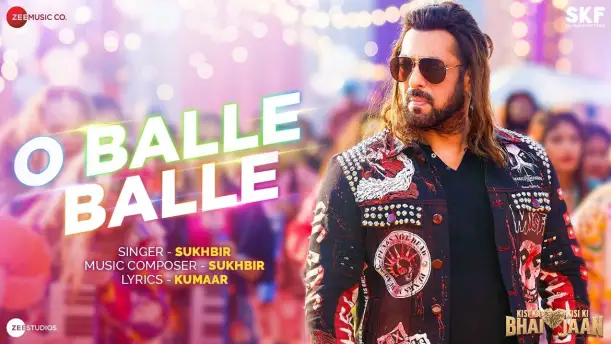 O Balle Balle - Kisi Ka Bhai Kisi Ki Jaan | Sukhbir and Kumaar 