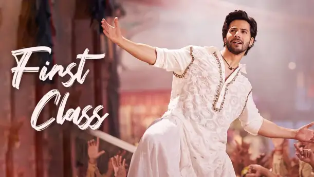 First Class - Kalank | Varun Dhawan | Alia Bhatt | Kiara Advani 