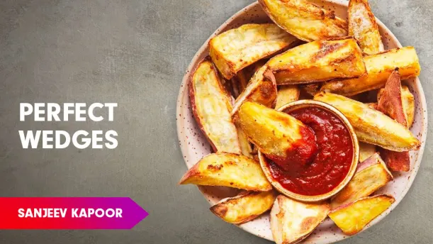 Potato Wedges Recipe by Sanjeev Kapoor Episode 357 Potato Wedges Recipe by Sanjeev Kapoor Episode 357