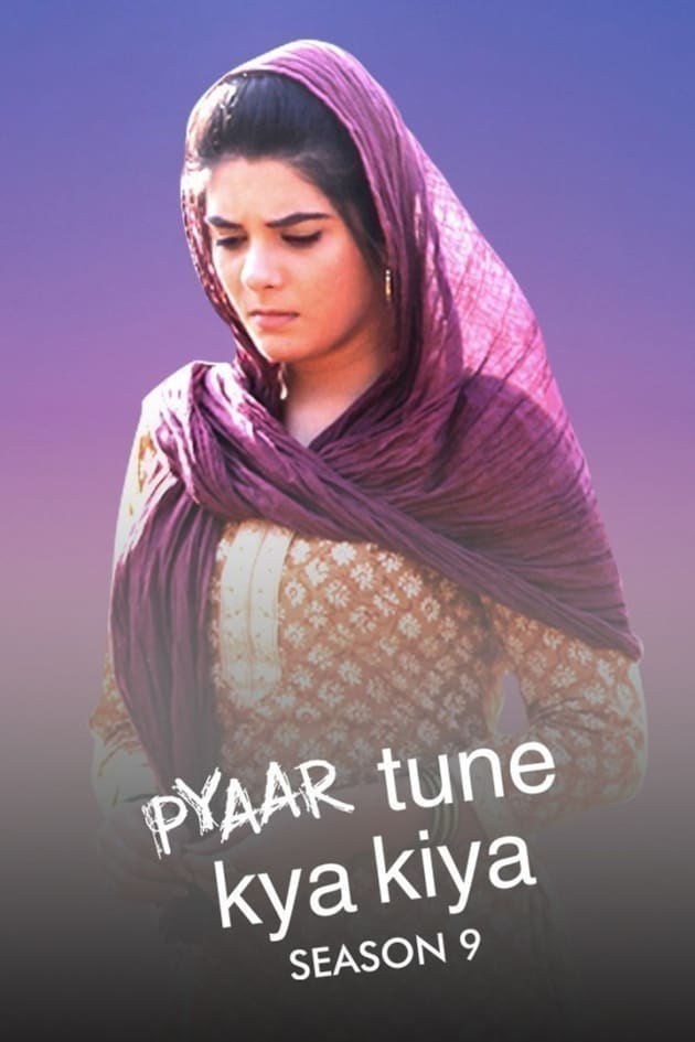 Watch Pyaar Tune Kya Kiya Season 9 Tv Serial From Online Zee5 There are no critic reviews yet for pyaar tune kya kiya.