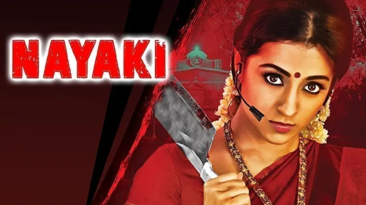 Nayaki Movie