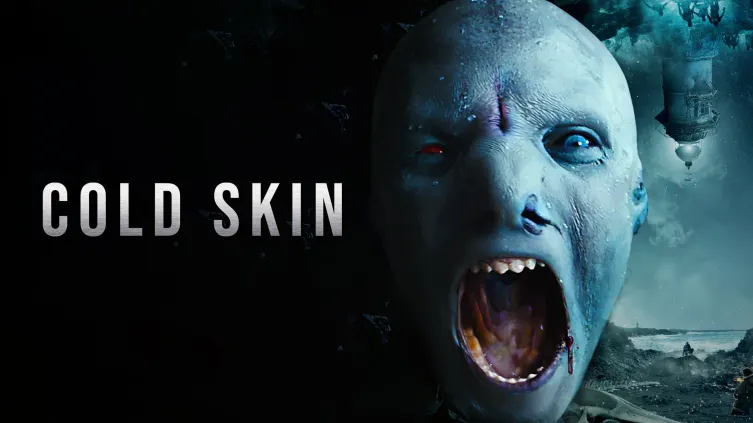 Cold Skin- Trailer Cold Skin- Trailer