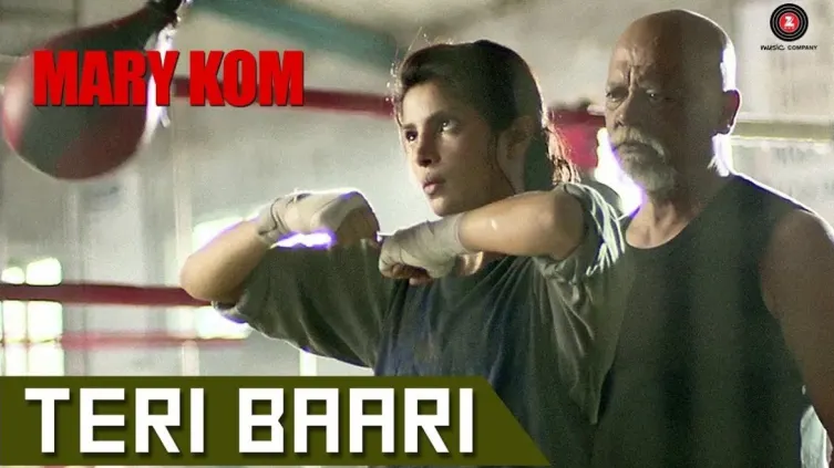 Teri Baari Hai - Mary Kom | Priyanka Chopra | Mohit Chauhan Teri Baari Hai - Mary Kom | Priyanka Chopra | Mohit Chauhan
