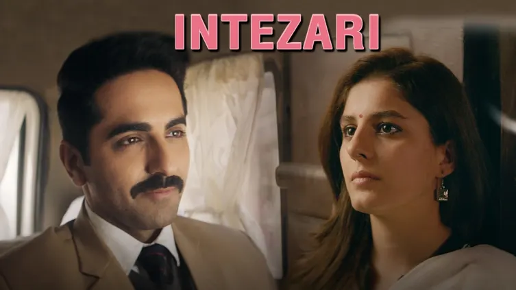 Intezari - Article 15 | Ayushmann Khurrana 