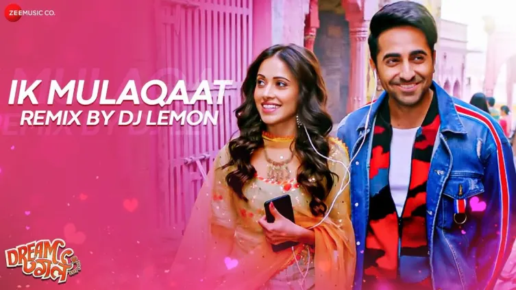 Ik Mulaqaat Remix by DJ Lemon - Dream Girl | Meet Bros | Altamash Faridi | Palak Muchhal | Ayushmann Khurrana | Nushrat Bharucha 