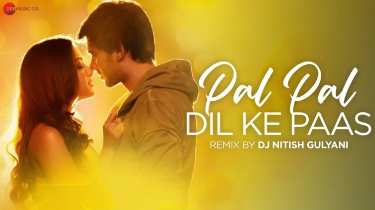 Pal Pal Dil Ke Paas Remix - DJ Nitish Gulyani | Arijit Singh | Parampara Thakur 