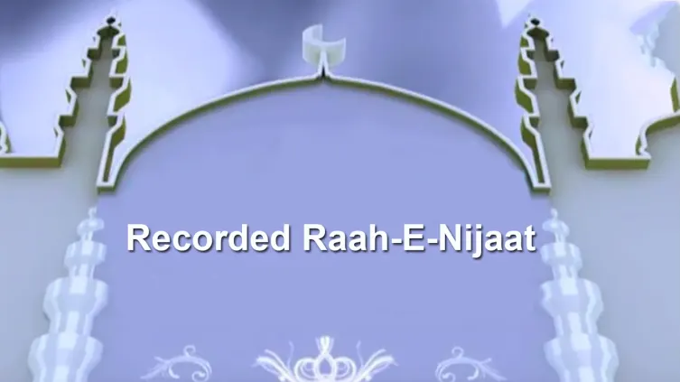 Recorded Raah-E-Nijaat Streaming Now On Salaam TV