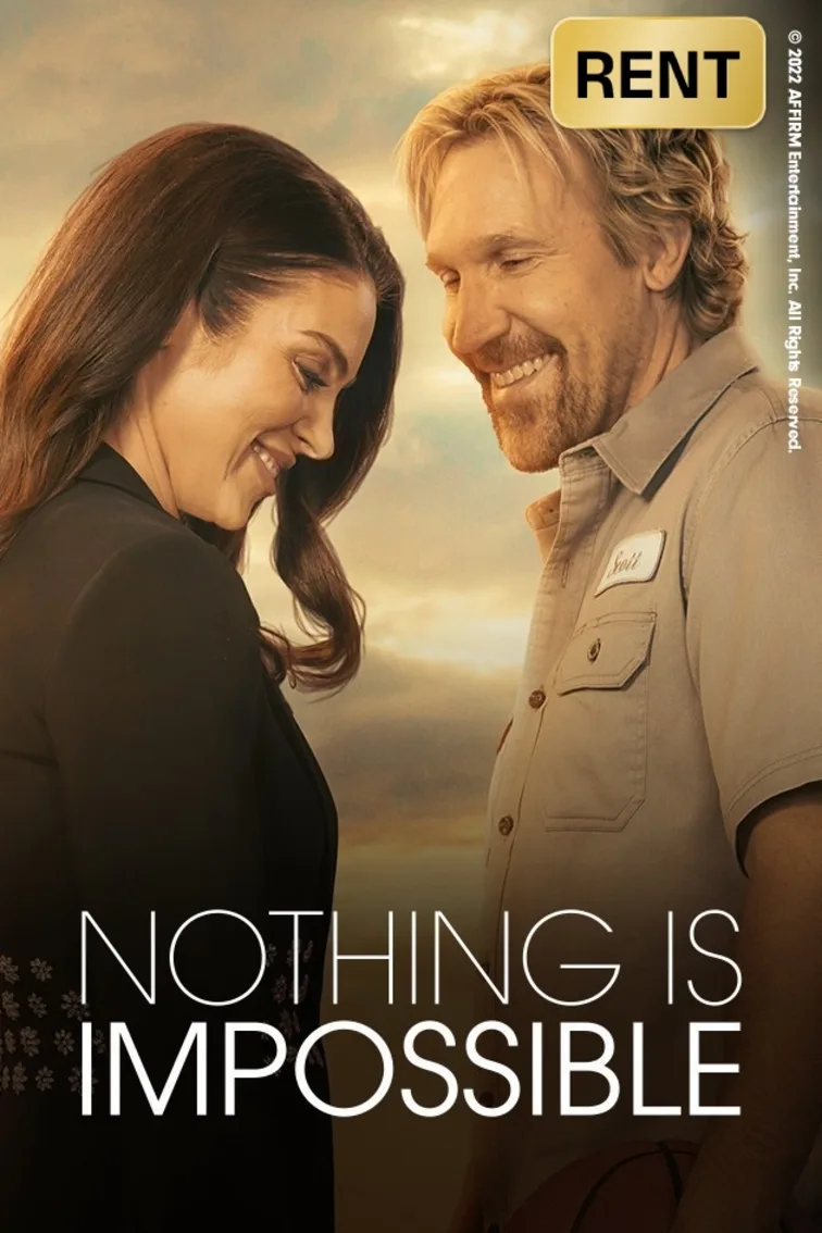 Nothing is Impossible Movie