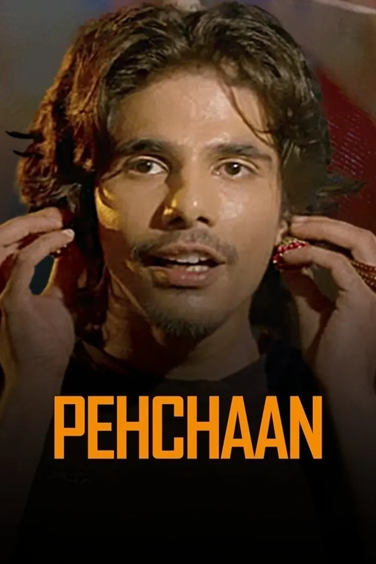 Pehchaan Movie
