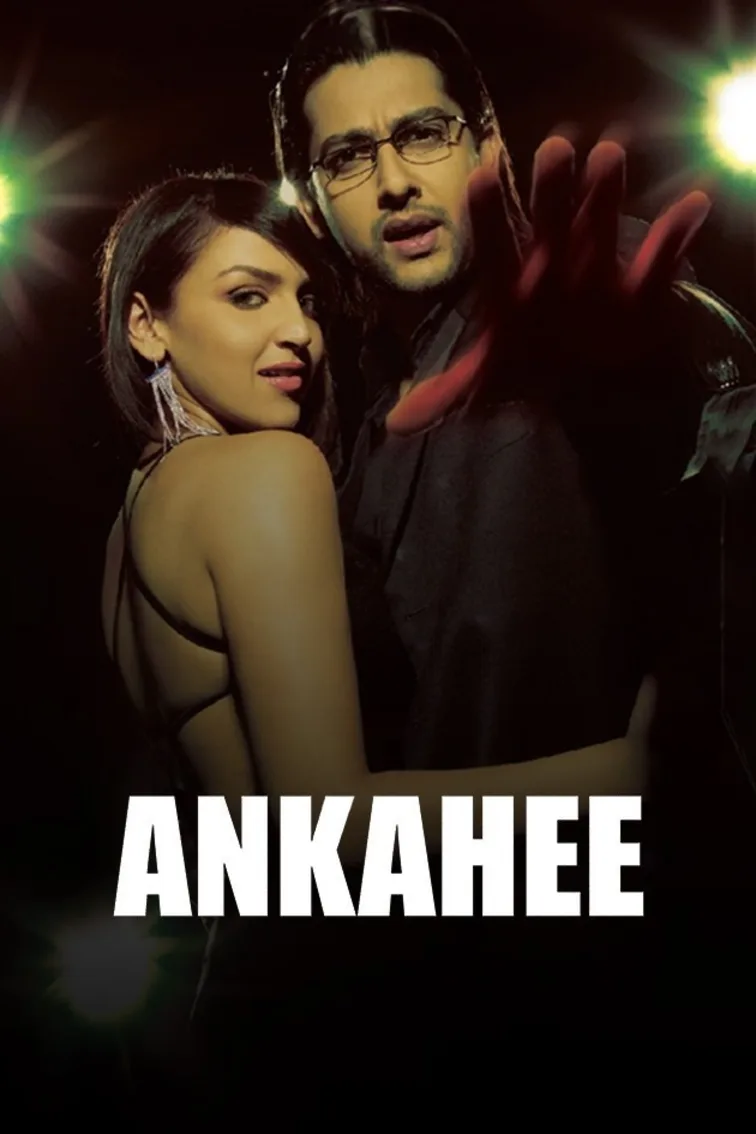 Ankahee Movie