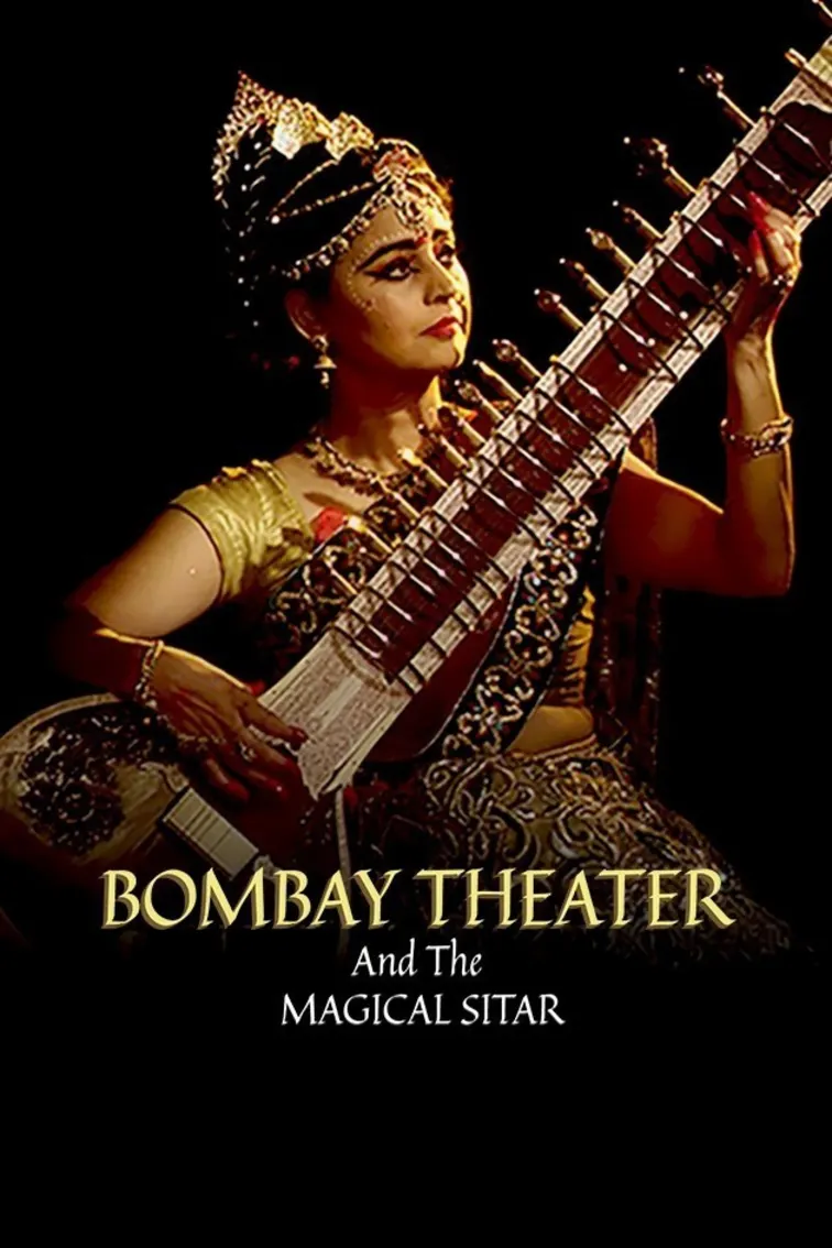 Bombay Theater and The Magical Sitar Movie