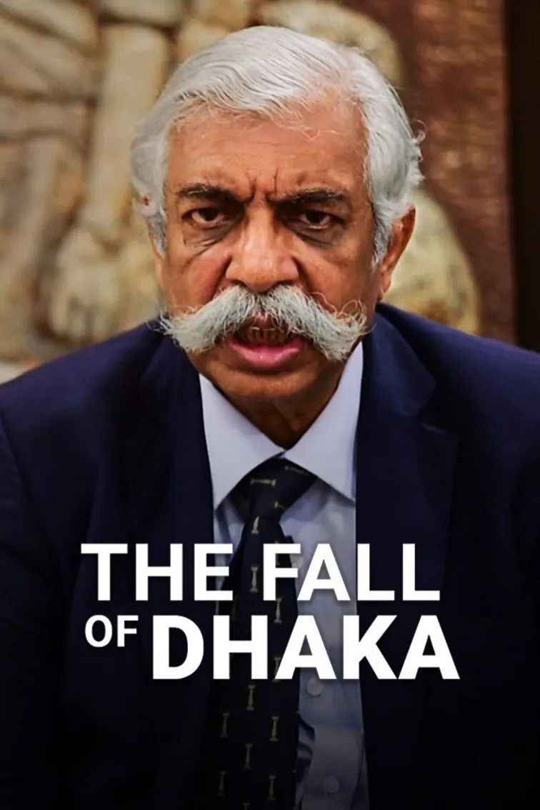 The Fall of Dhaka Movie