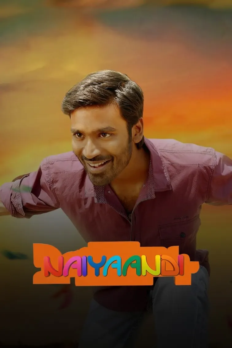 Naiyaandi Movie