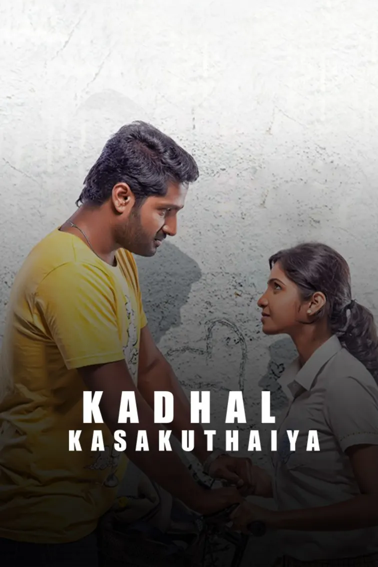 Kadhal Kasakuthaiya Movie