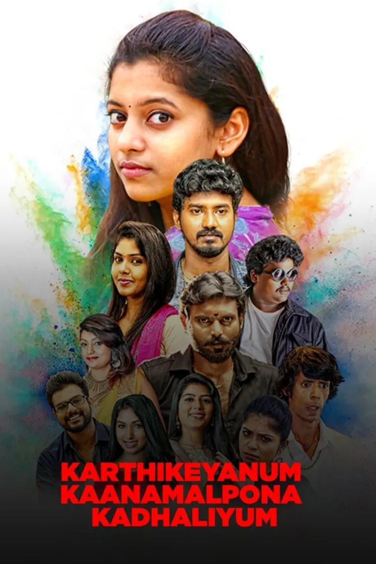 Karthikeyanum Kaanamal Pona Kadhaliyum Movie