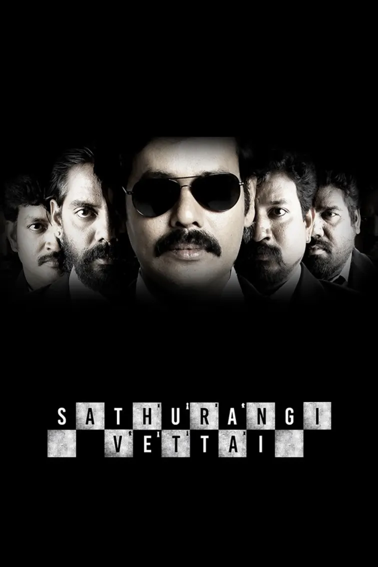 Sathuranga Vettai Movie