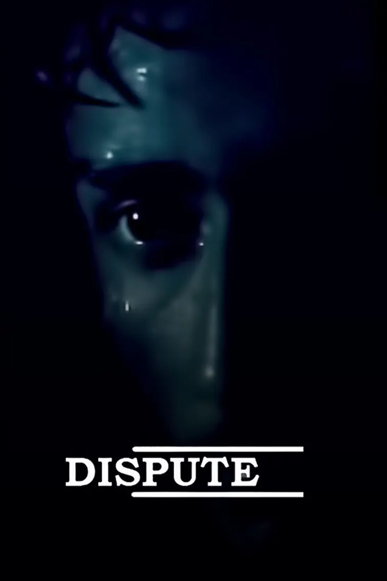 Dispute II Movie