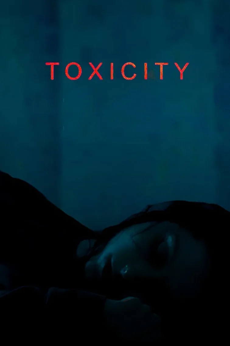 Toxicity Movie