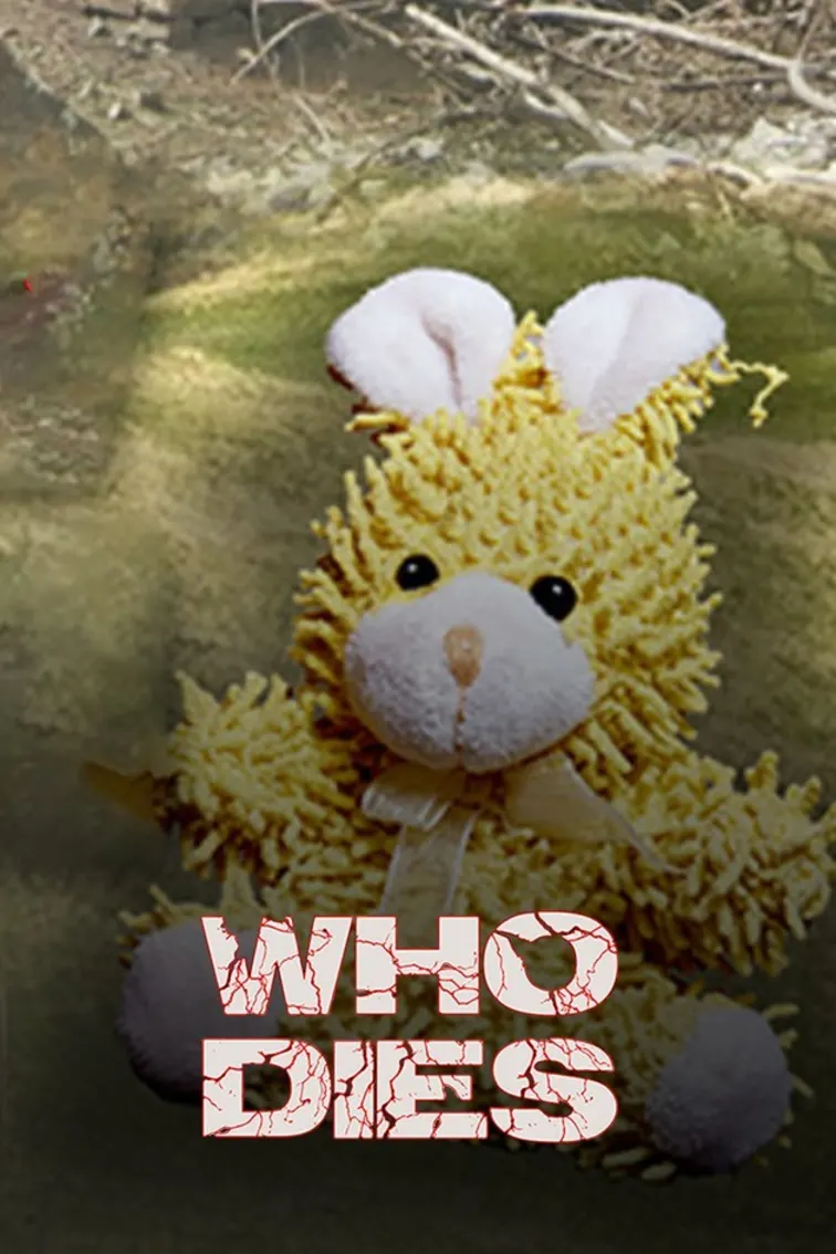Who Dies Movie