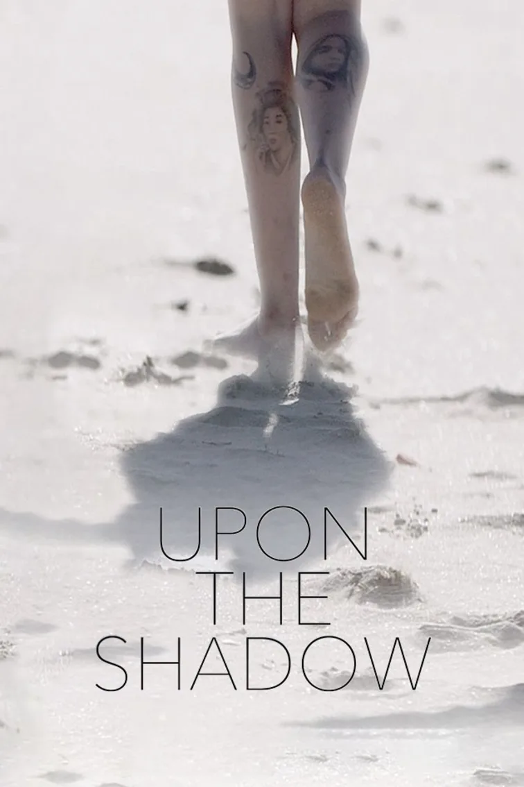 Upon the Shadow Movie