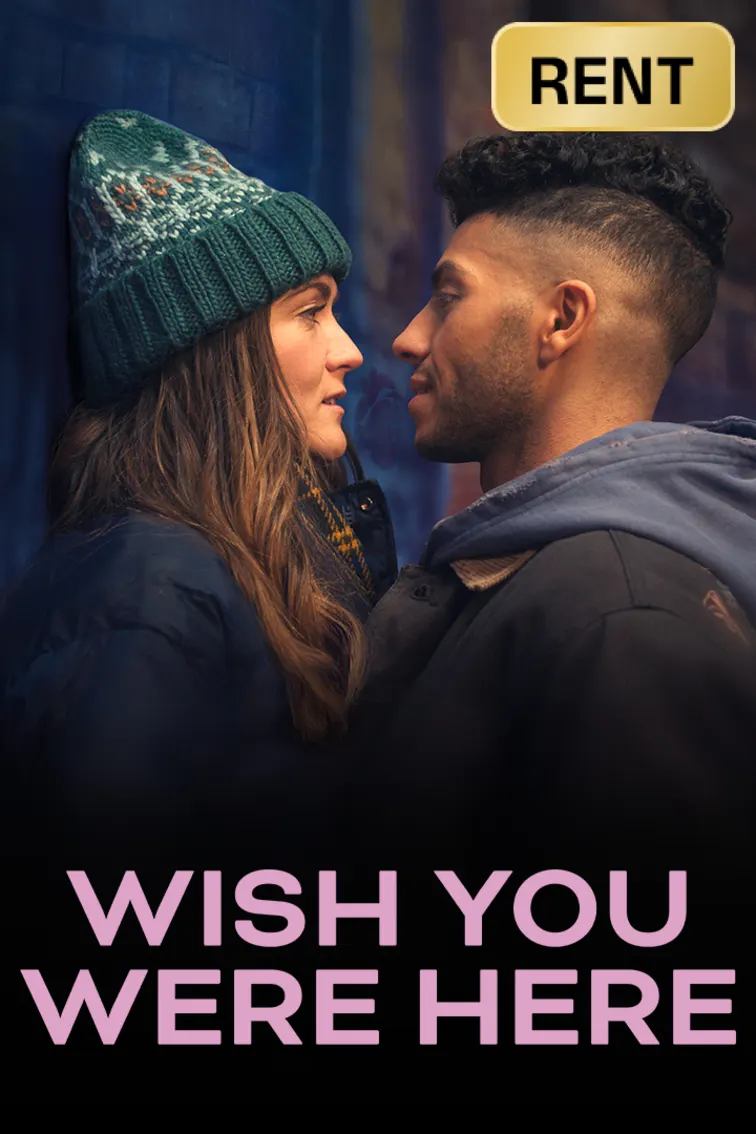 Wish You Were Here Movie