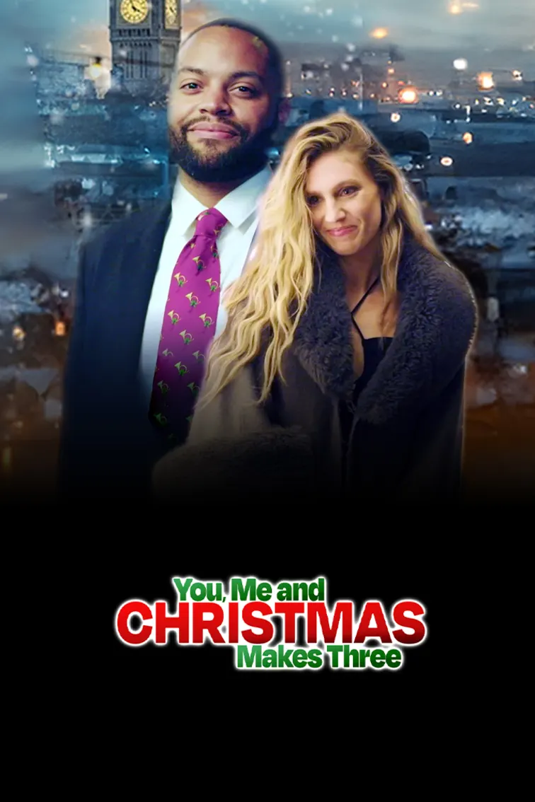 You Me And Christmas Makes Three Movie