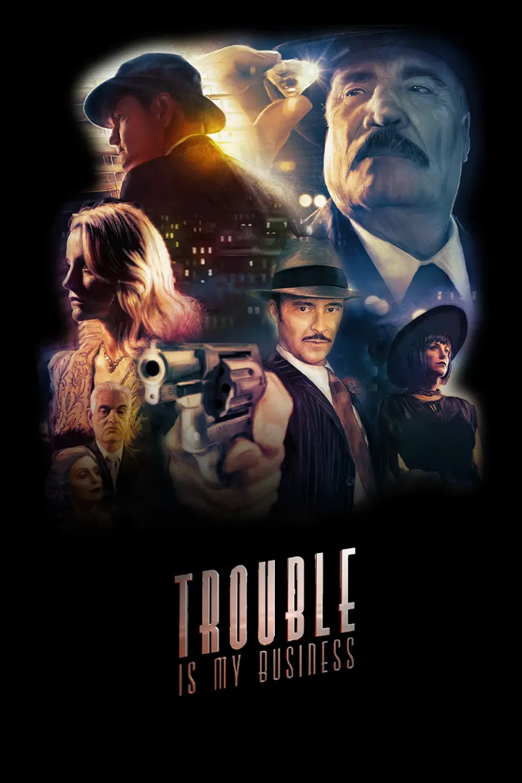 Trouble Is My business Movie