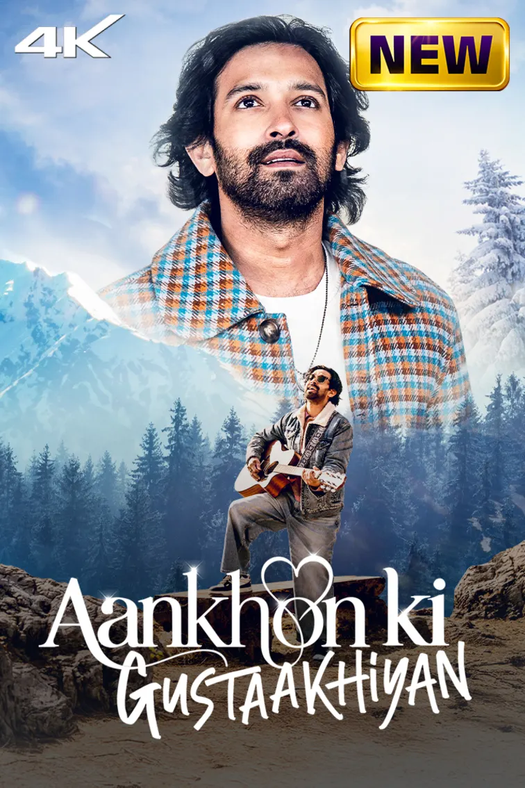 Aankhon ki Gustaakhiyan Movie