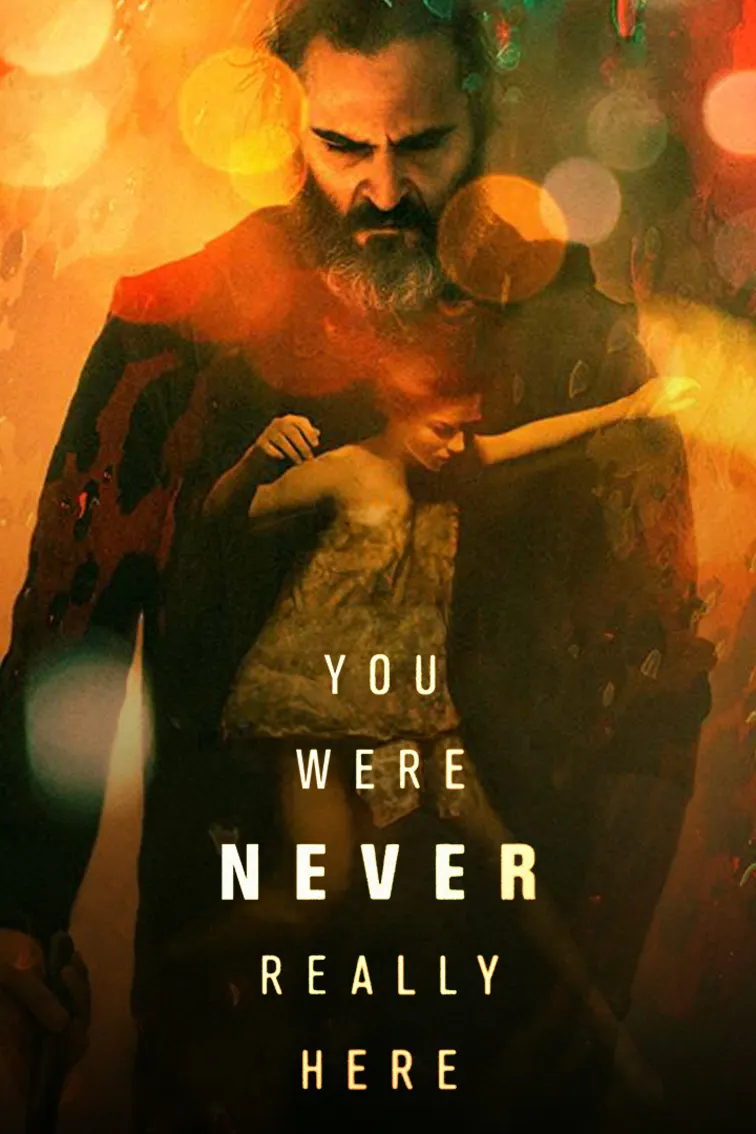 You Were Never Really Here Movie