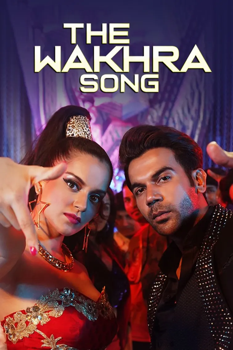 The Wakhra Song - Judgementall Hai Kya | Kangana Ranaut | Rajkummar Rao 