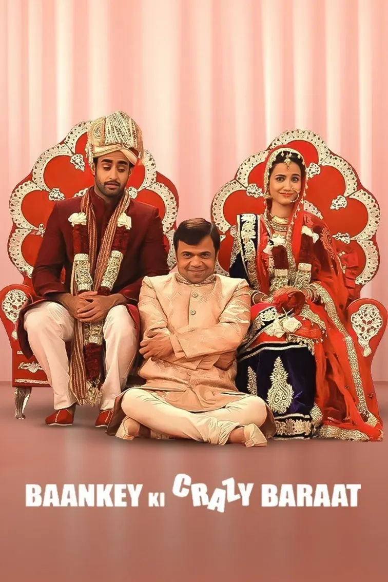 Baankey Ki Crazy Baraat Movie