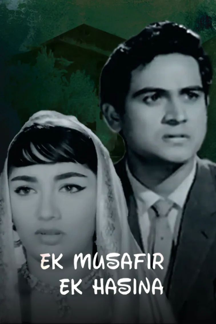 Ek Musafir Ek Hasina Movie