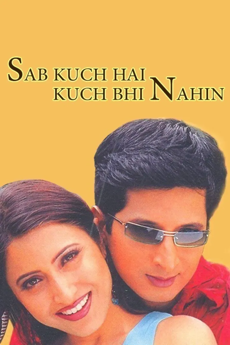 Sab Kuch Hai Kuch Bhi Nahin Movie