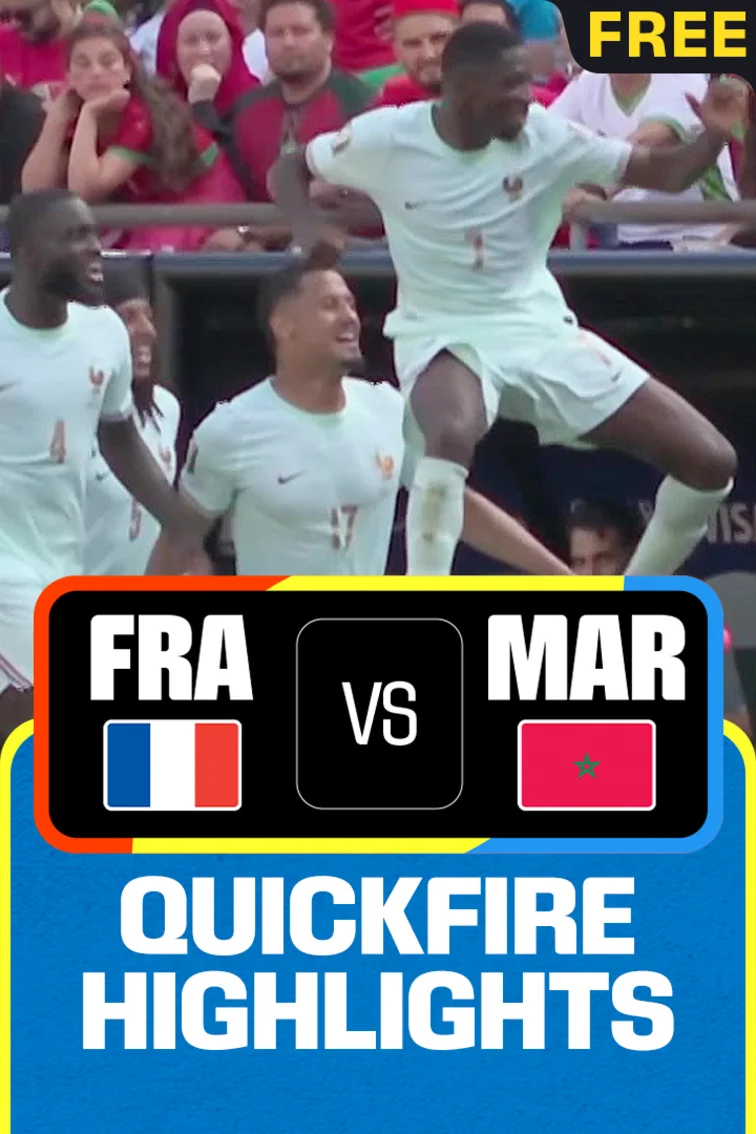 FRA Vs MAR | Quickfire Highlights | FIFA World Cup 2026 
