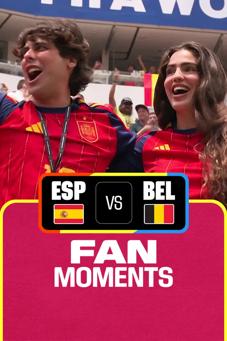 ESP Vs BEL | Fan Moments | FIFA World Cup 2026 