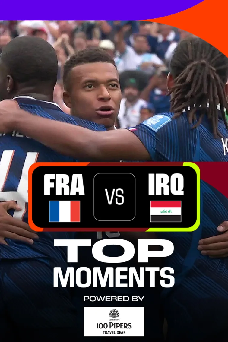 FRA Vs IRQ | Top Moments | FIFA World Cup 2026 