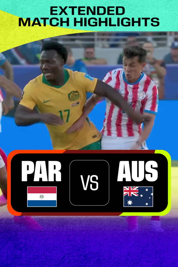 PAR Vs AUS | Extended Highlights | FIFA World Cup 2026 