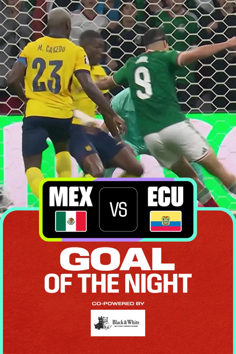 MEX Vs ECU | Goal of the Night | FIFA World Cup 2026 