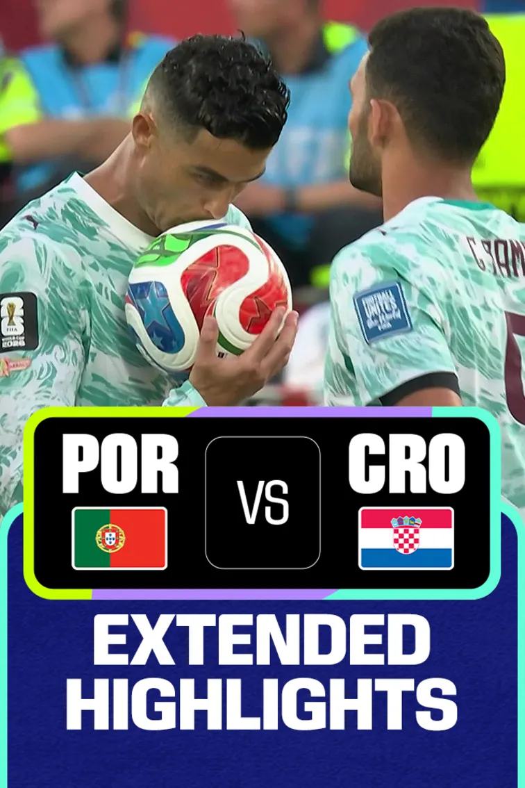 POR Vs CRO | Extended Highlights | FIFA World Cup 2026 