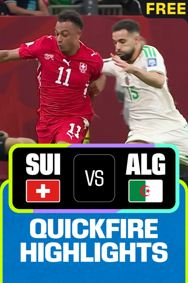SUI Vs ALG | Quickfire Highlights | FIFA World Cup 2026 