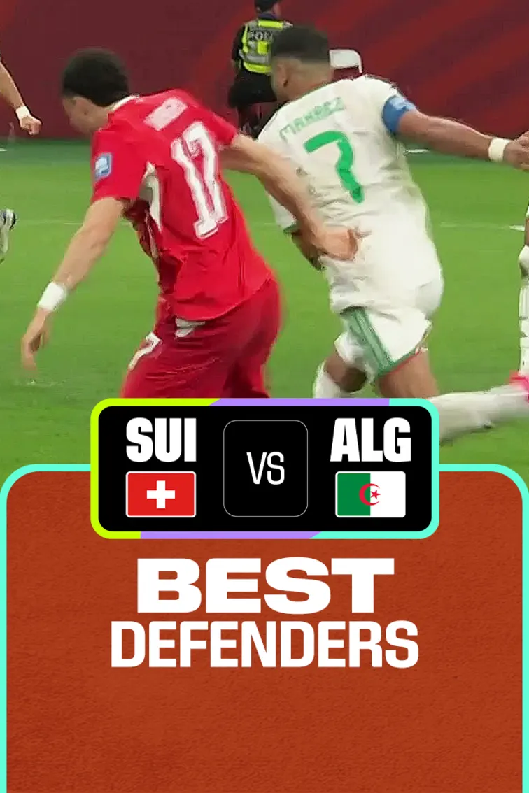 SUI Vs ALG | Best Defenders | FIFA World Cup 2026 