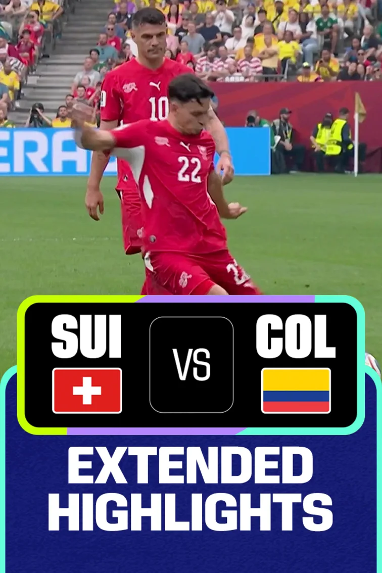 SUI Vs COL | Extended Highlights | FIFA World Cup 2026 