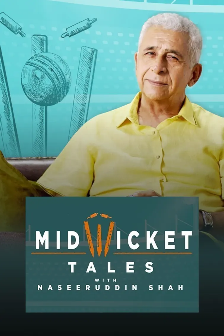 Mid Wicket Tales With Naseeruddin Shah TV Show