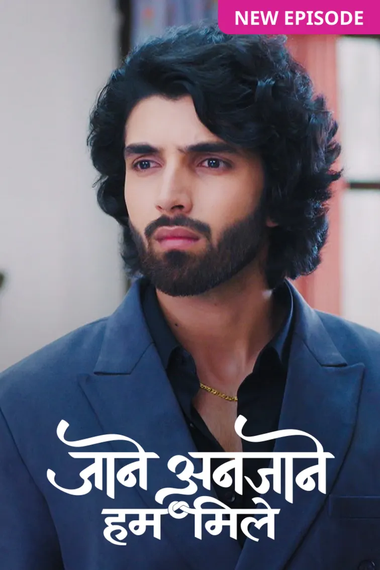 Jaane Anjaane Hum Mile TV Show