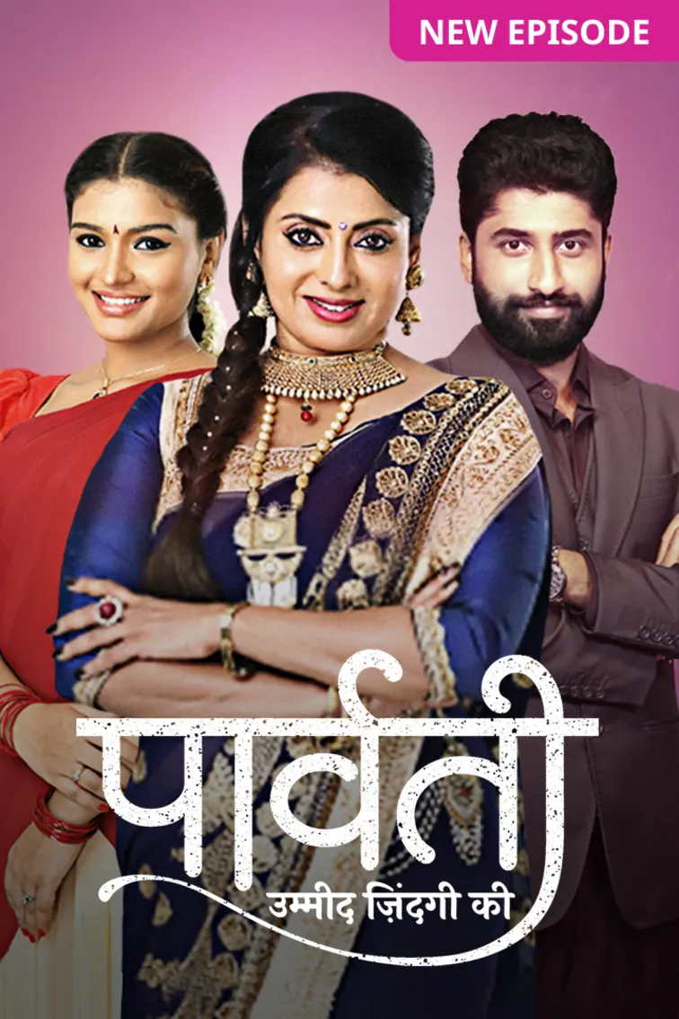 Parvati – Umeed Zindagi Ki TV Show