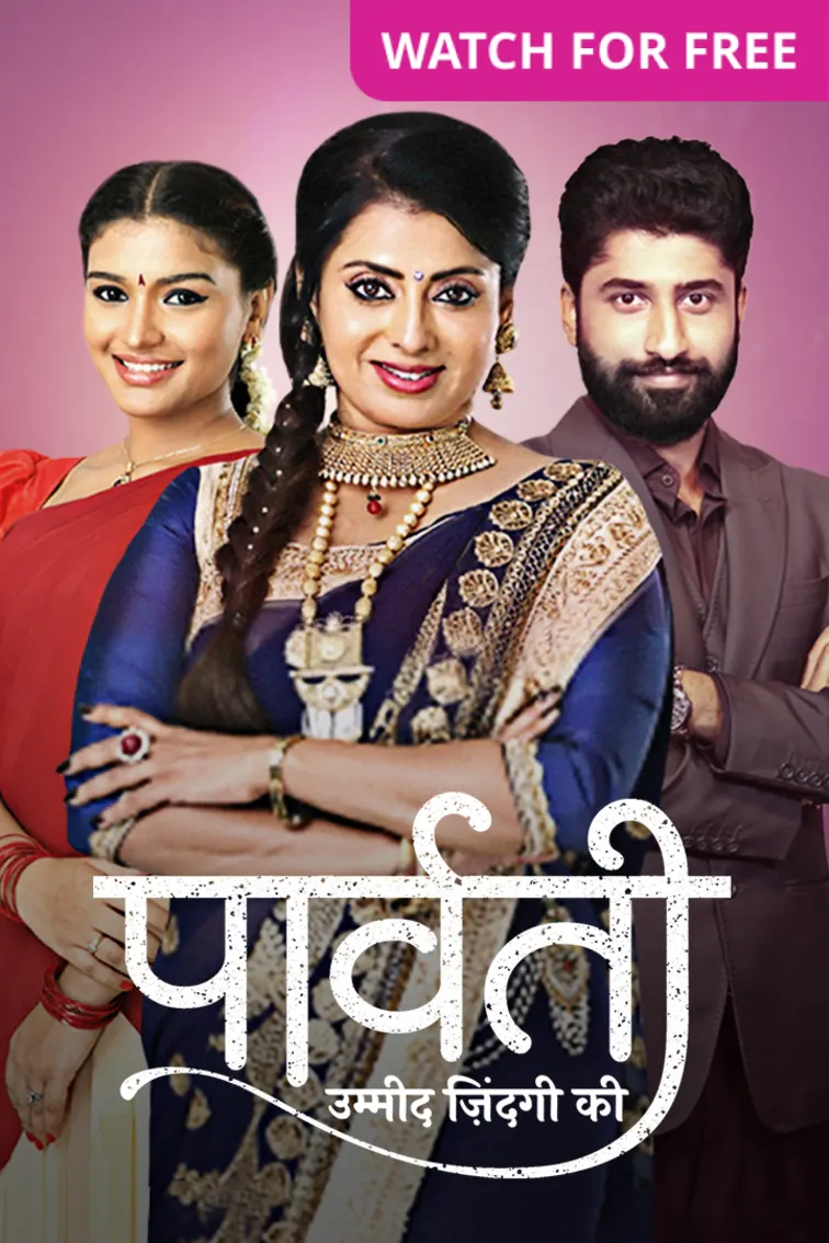 Parvati – Umeed Zindagi Ki TV Show