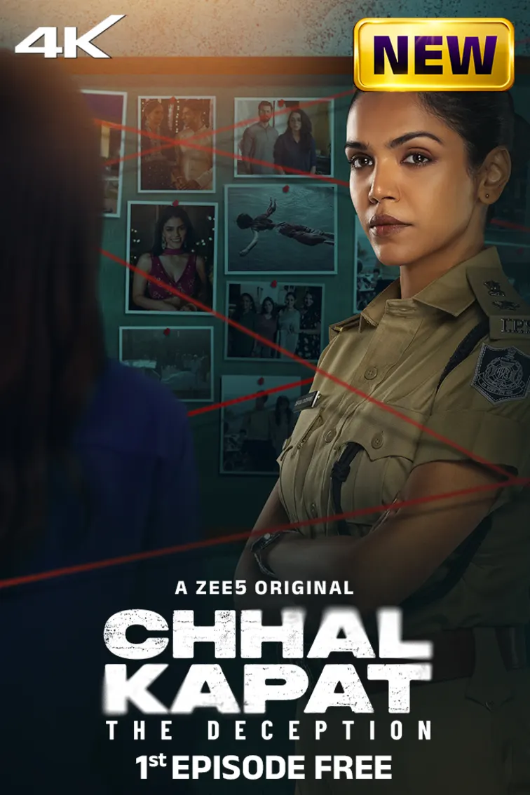 Chhal Kapat - The Deception Web Series Chhal Kapat - The Deception Web Series
