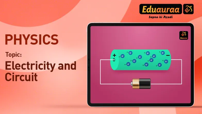 Electricity and Circuit 