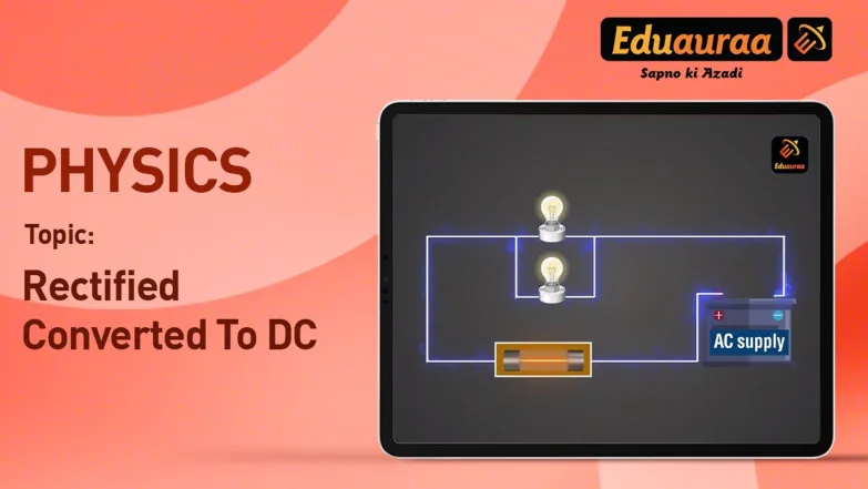 Rectified Means Converted to DC 