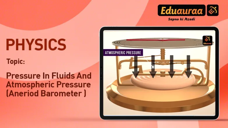 Pressure in Fluids and Atmospheric Pressure 